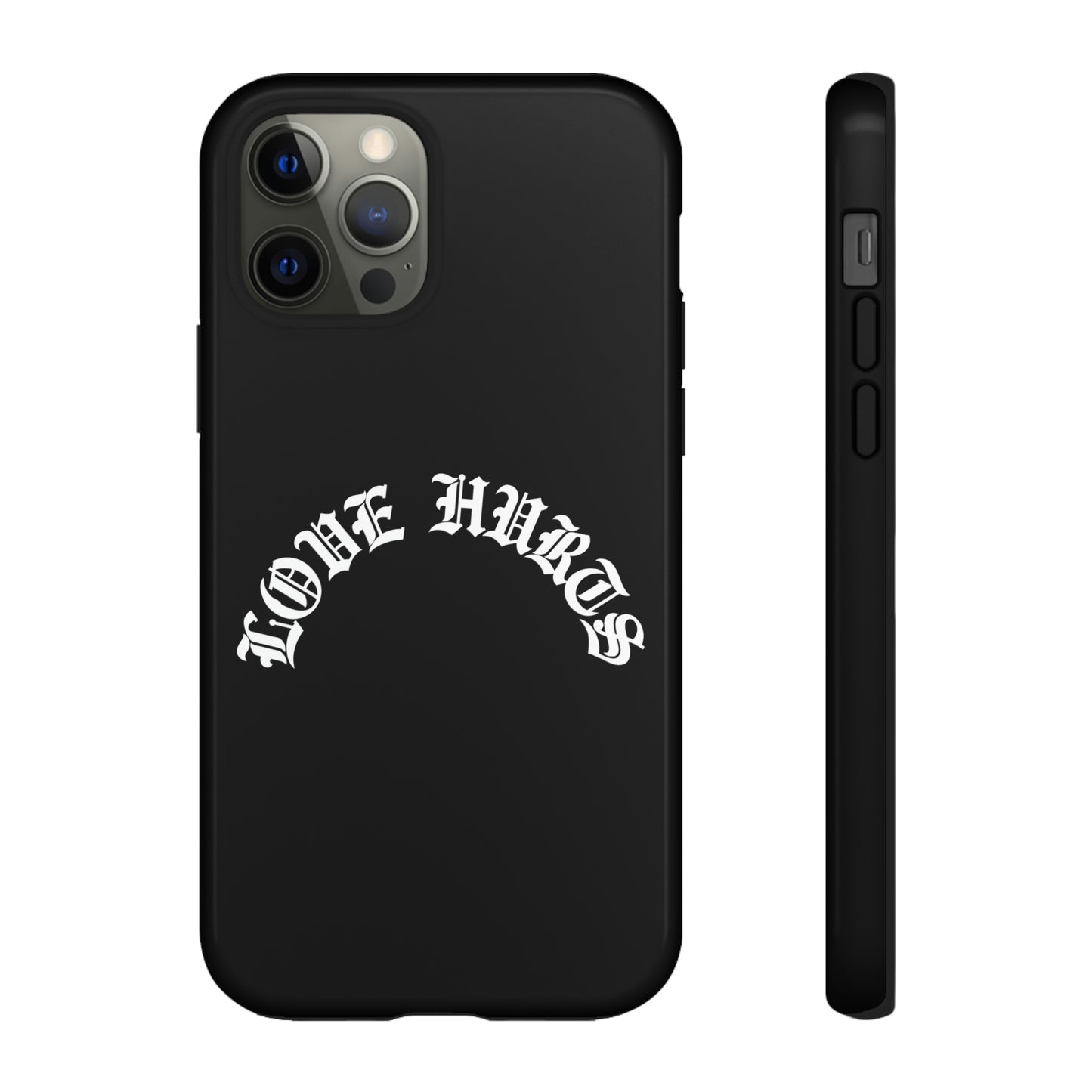 “LOVE HURTS” phone case