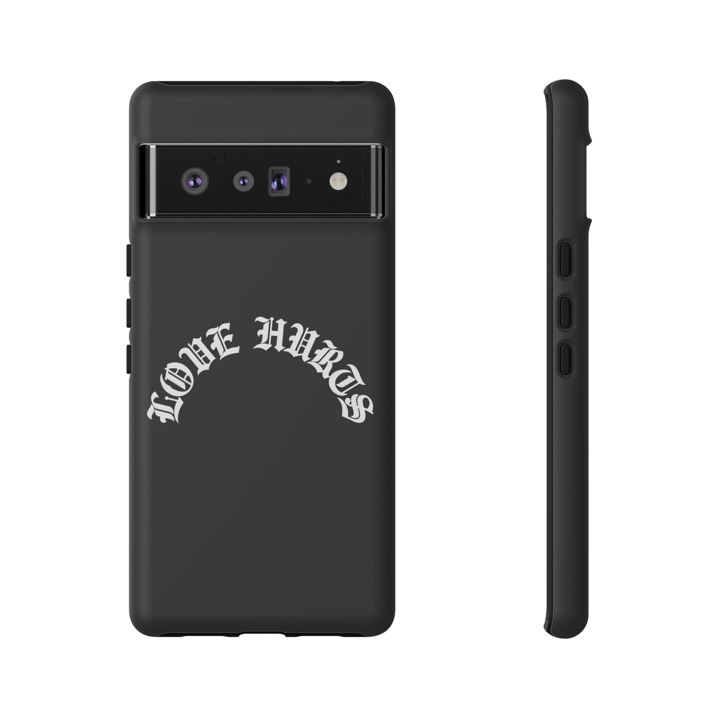 “LOVE HURTS” phone case