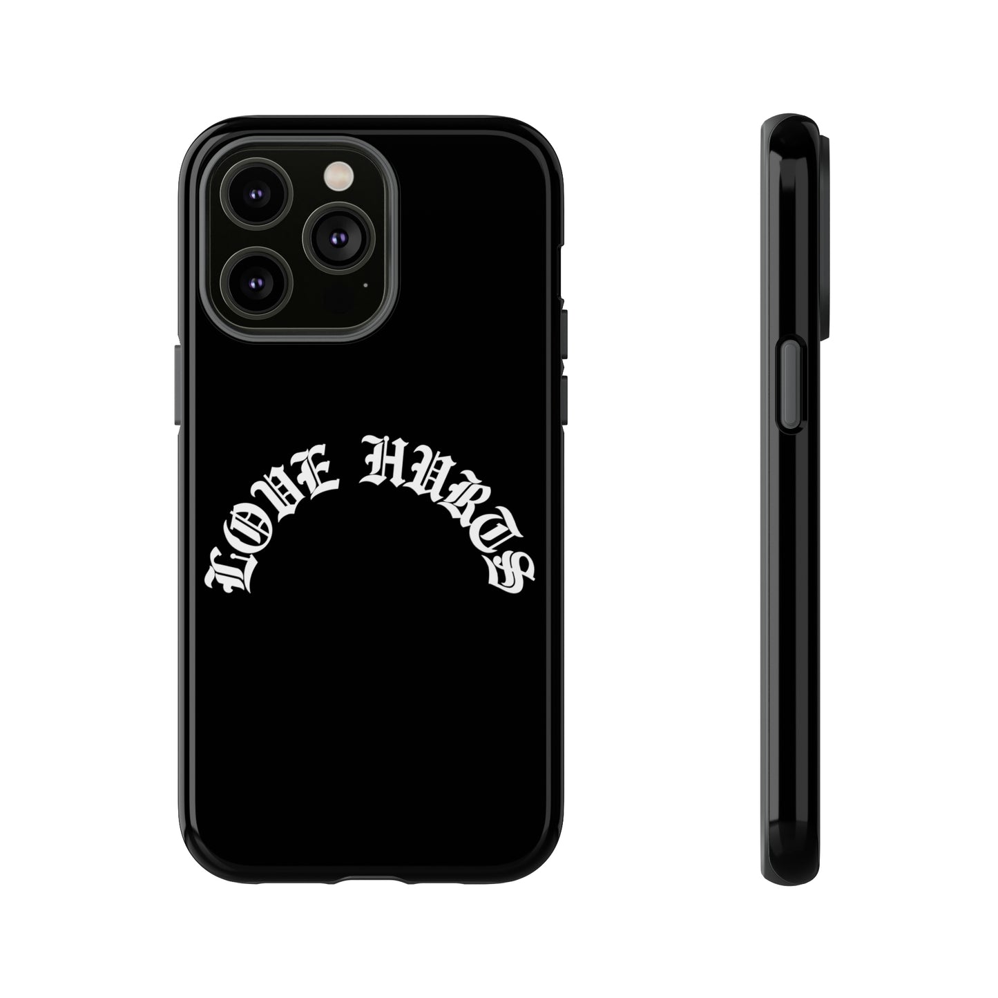 “LOVE HURTS” phone case