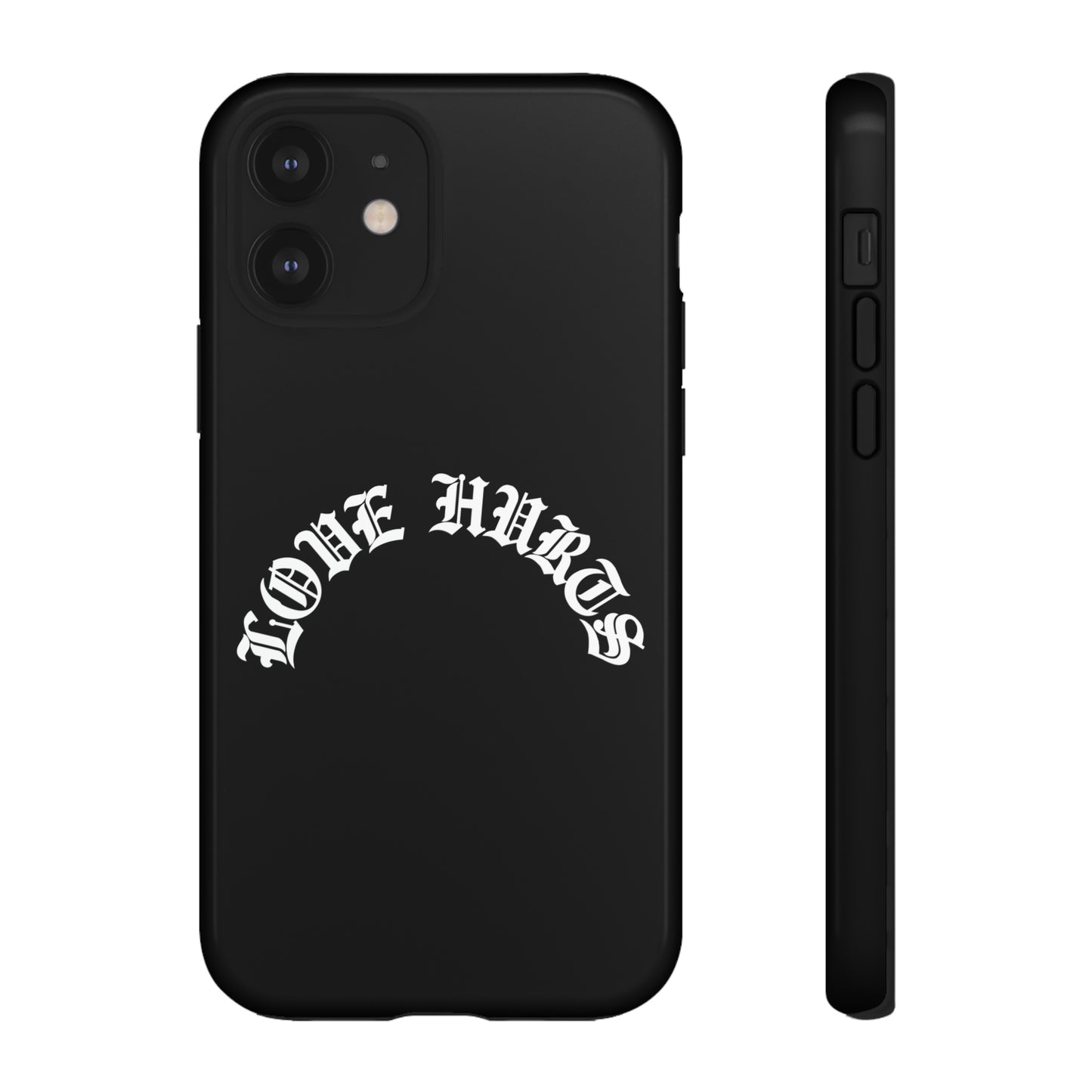 “LOVE HURTS” phone case