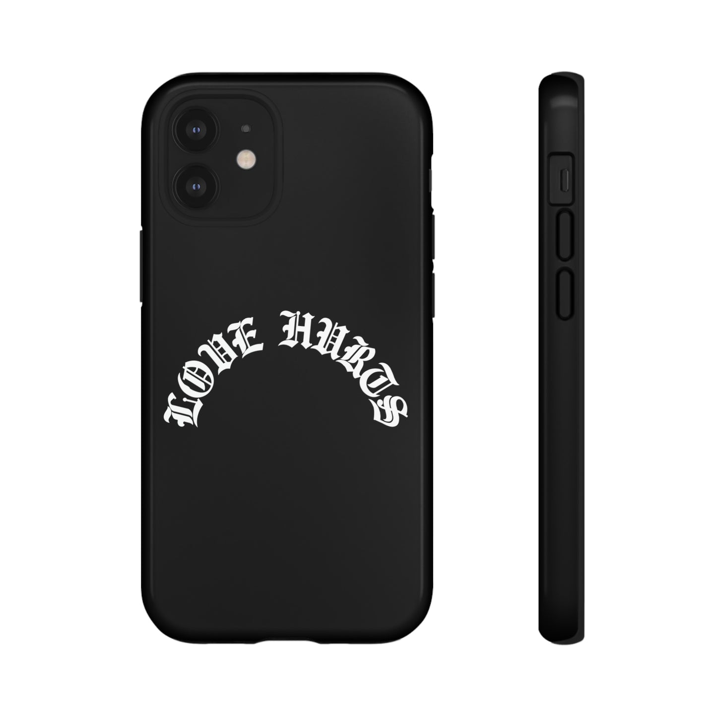 “LOVE HURTS” phone case