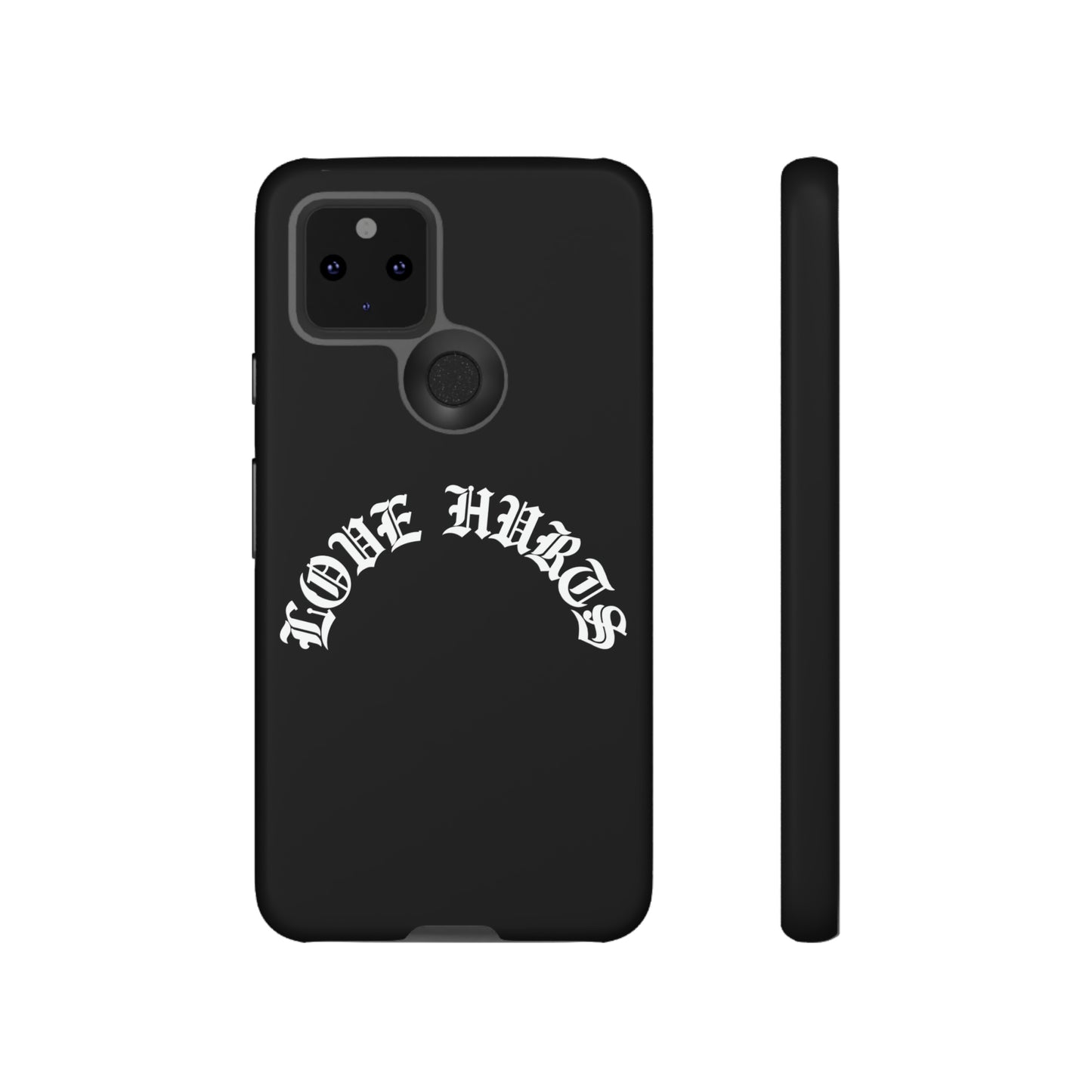 “LOVE HURTS” phone case