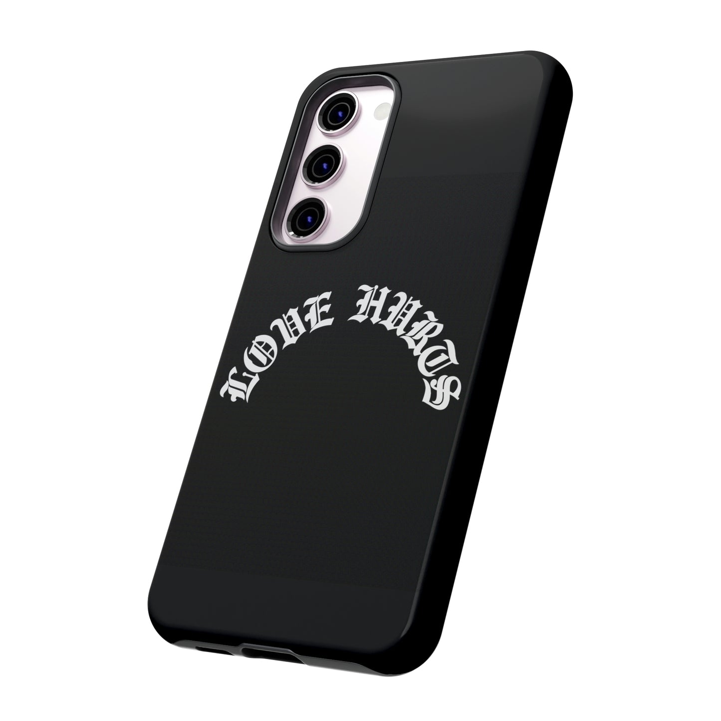 “LOVE HURTS” phone case