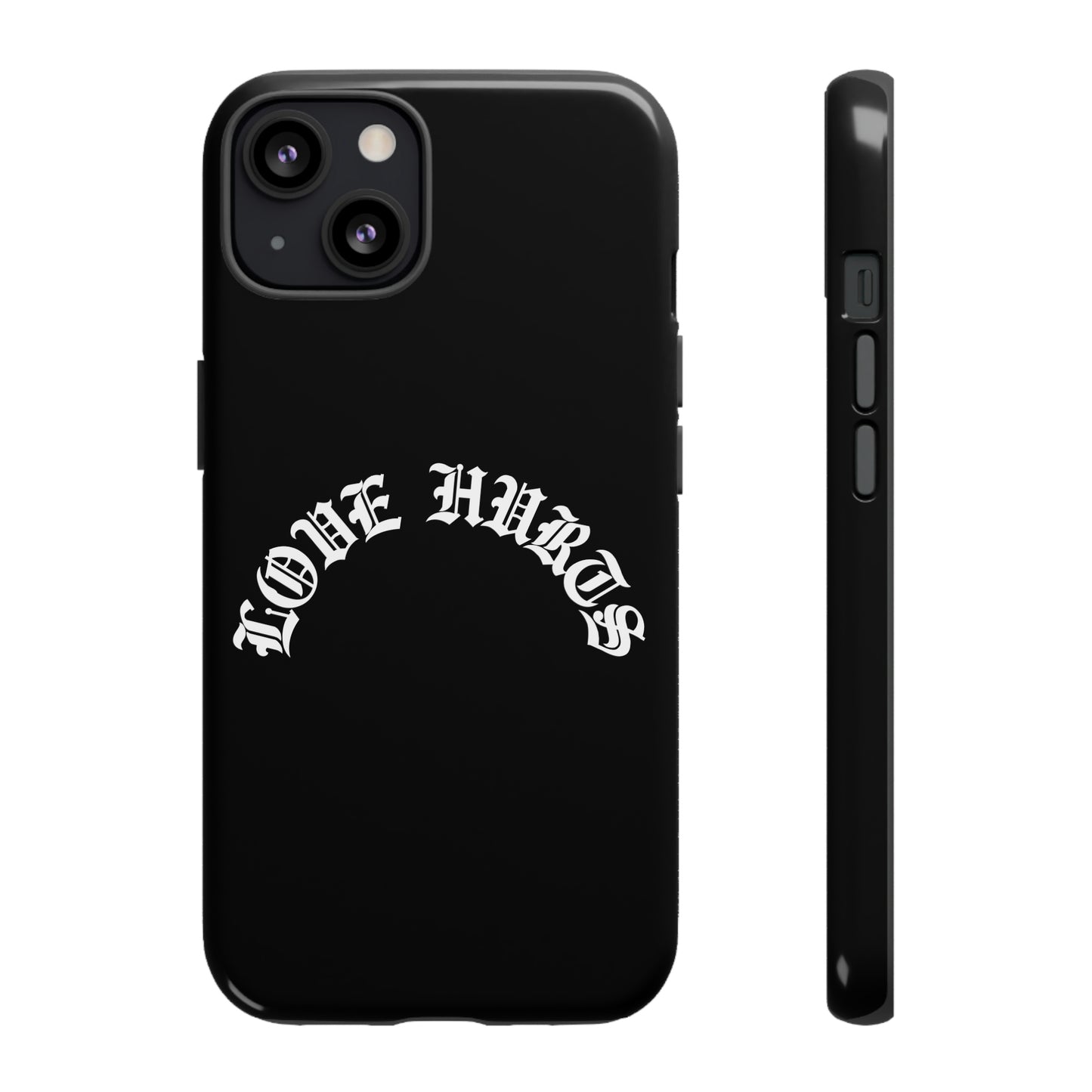 “LOVE HURTS” phone case