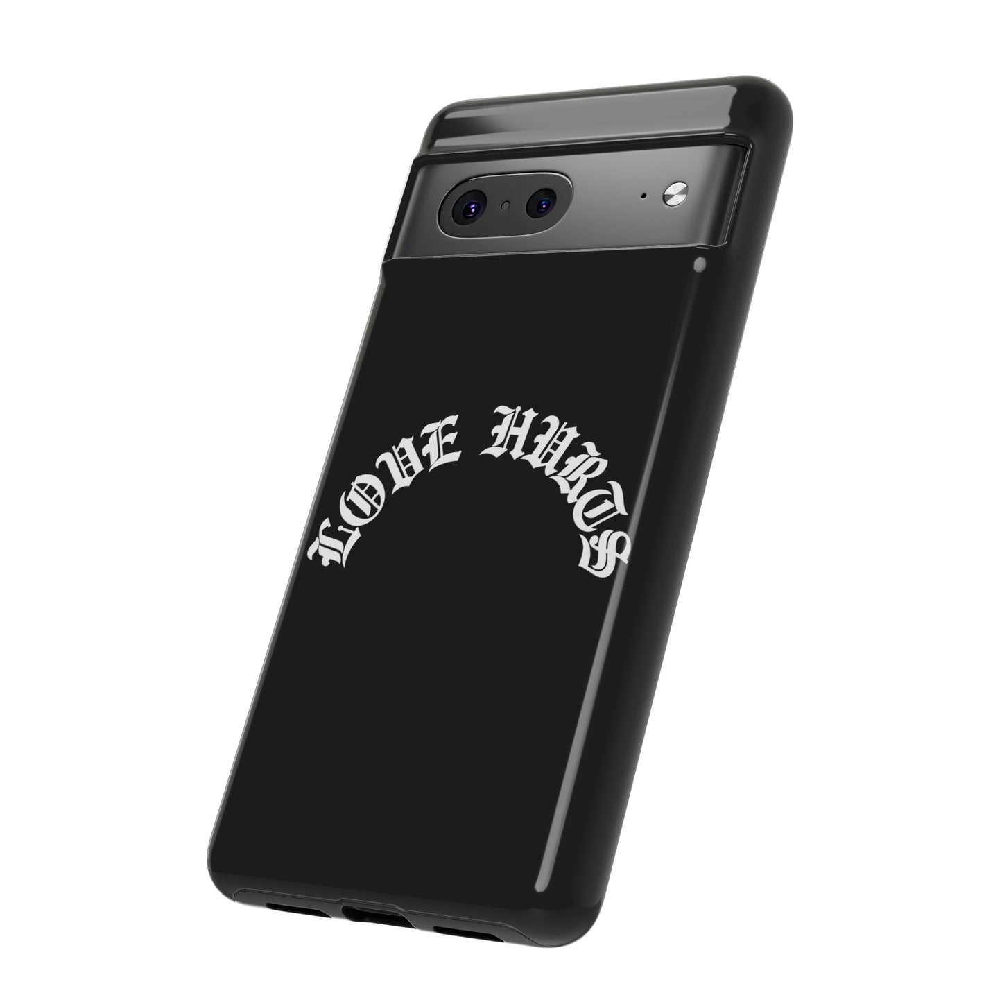 “LOVE HURTS” phone case