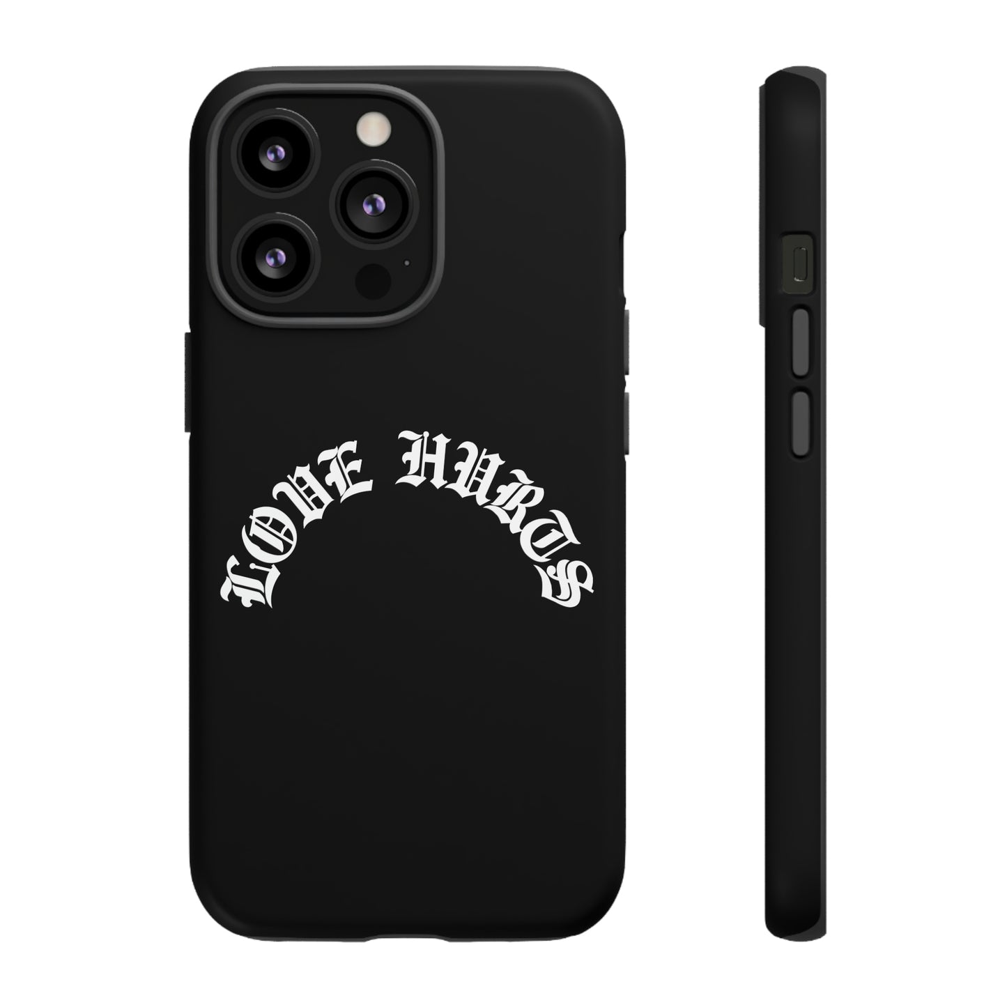 “LOVE HURTS” phone case