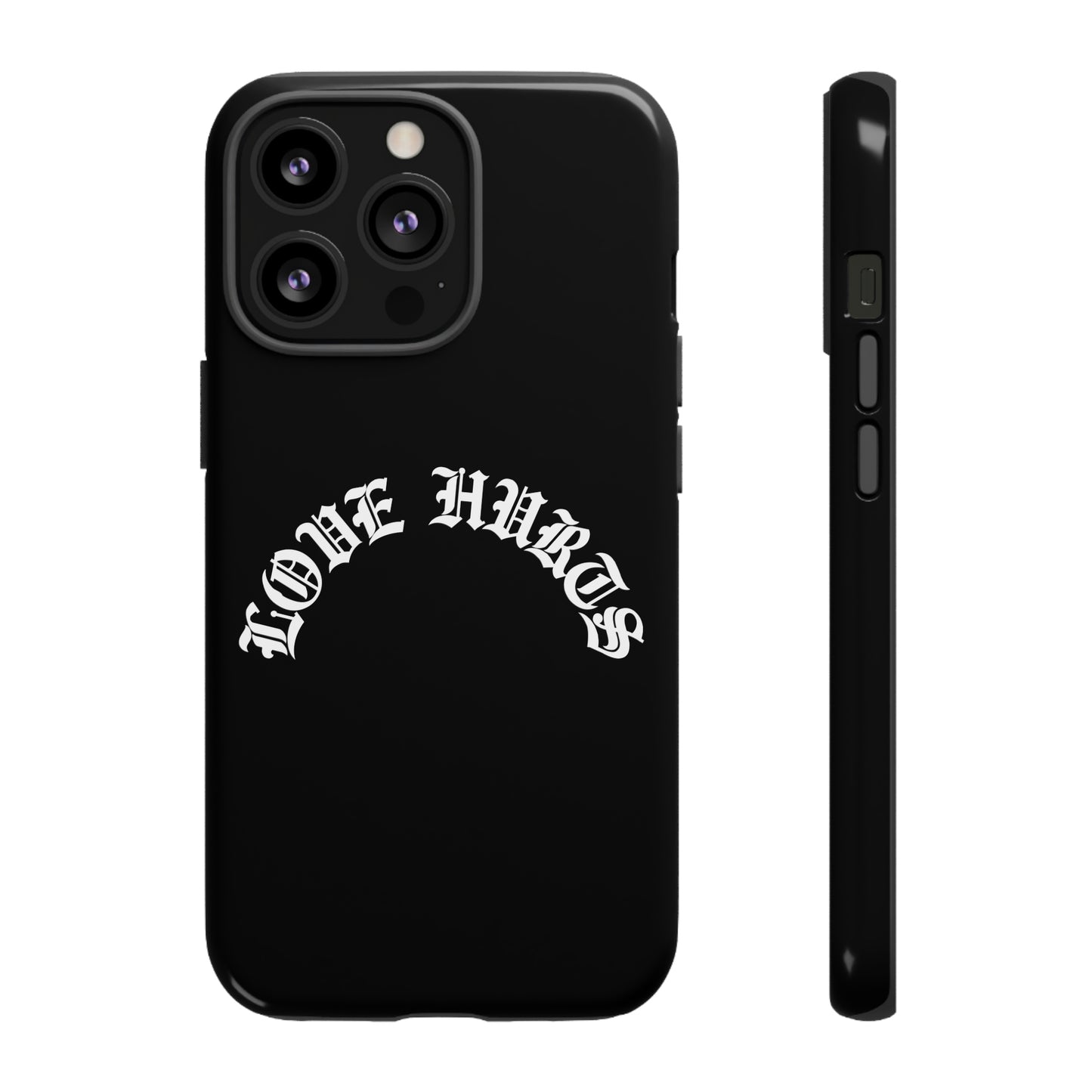 “LOVE HURTS” phone case