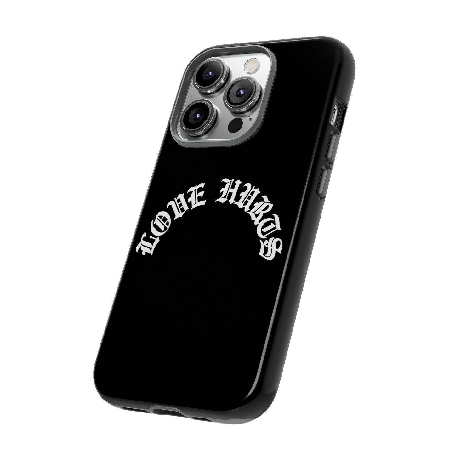 “LOVE HURTS” phone case